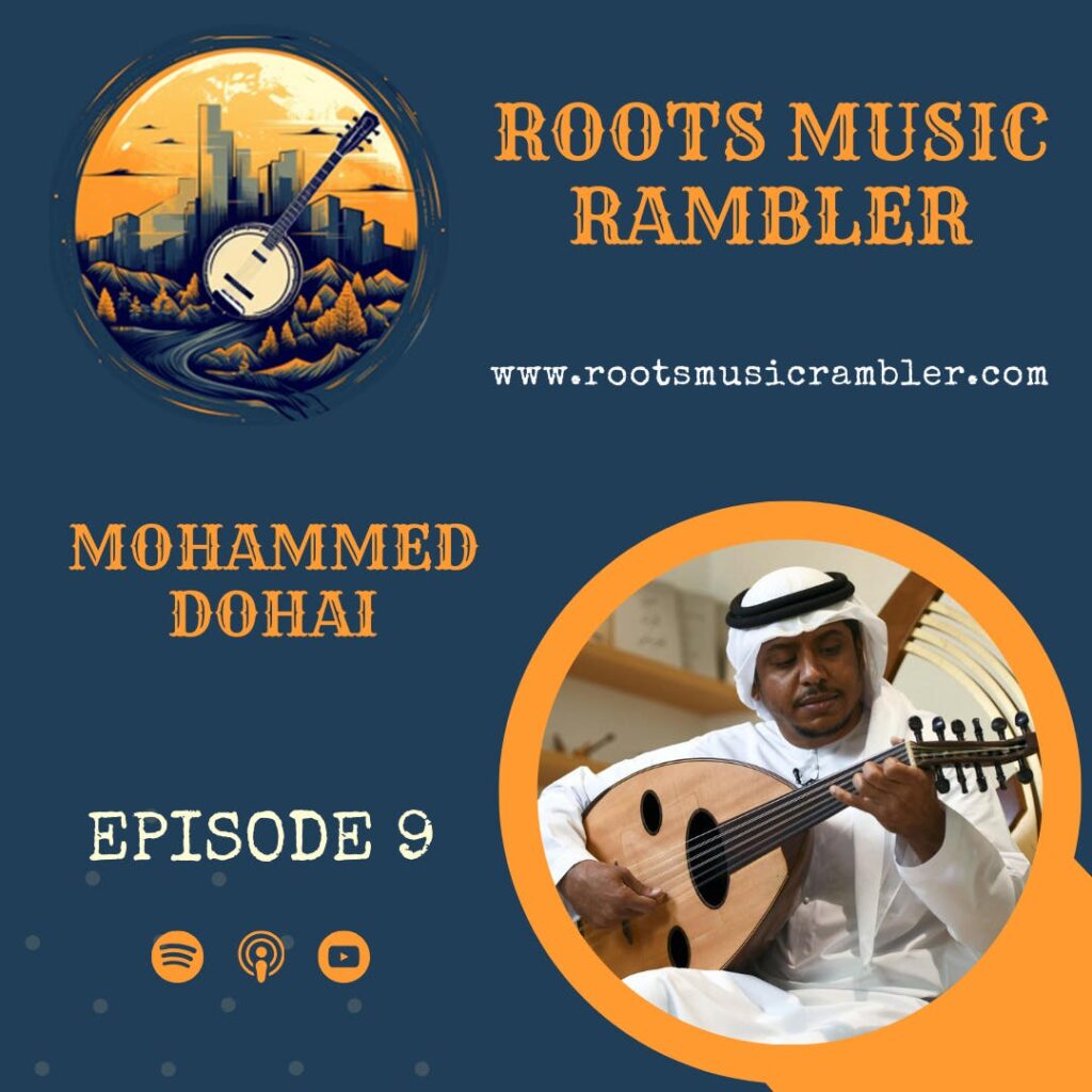 Discovering the Roots of Arabic Music with Oud Virtuoso Mohammed Dohai