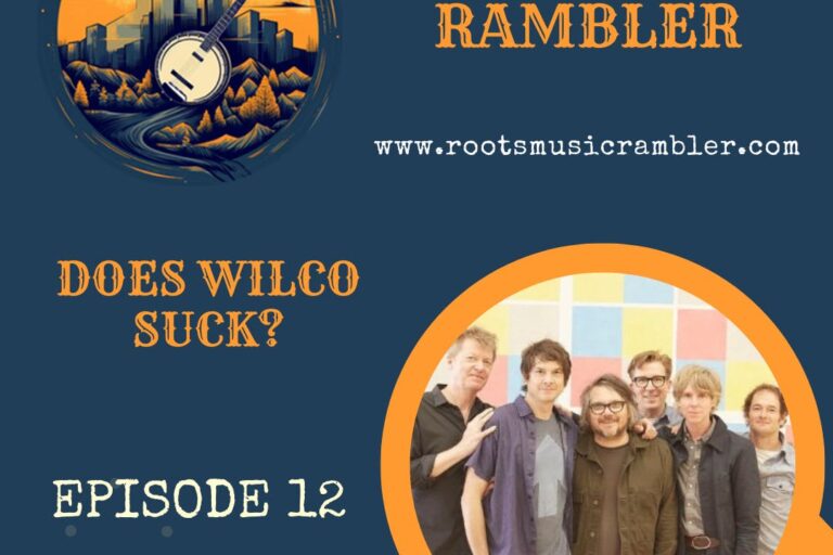 The Question We All Want Answered: Does Wilco Suck?