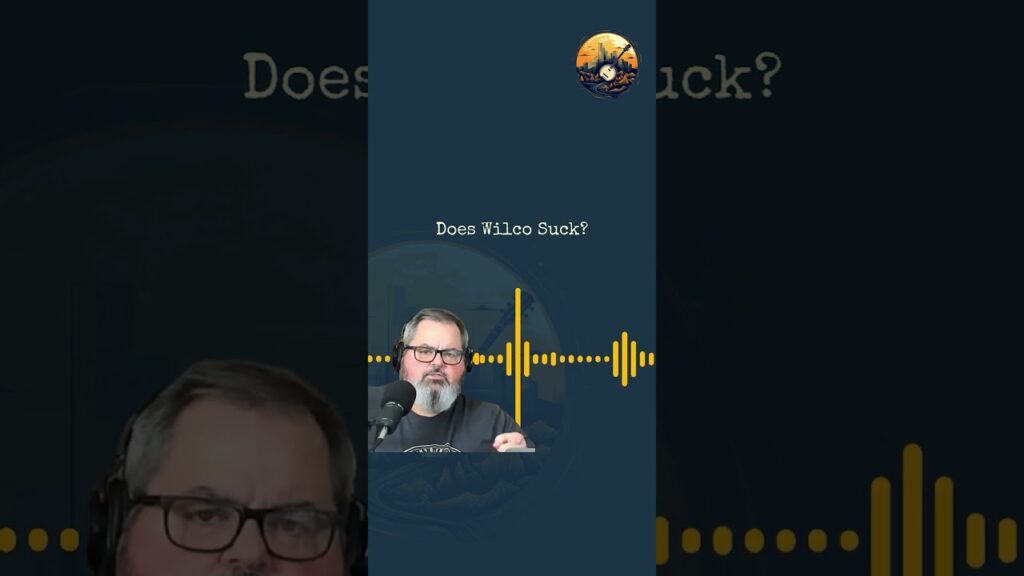 Does Wilco Suck? Catch this latest episode! #doeswilcosuck #wilco #rootsmusicrambler