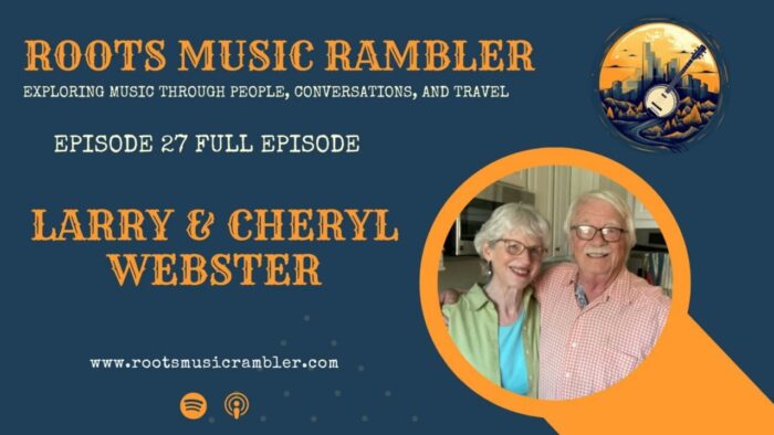 Larry and Cheryl Webster are proud grandparents of touring musician Ella Webster