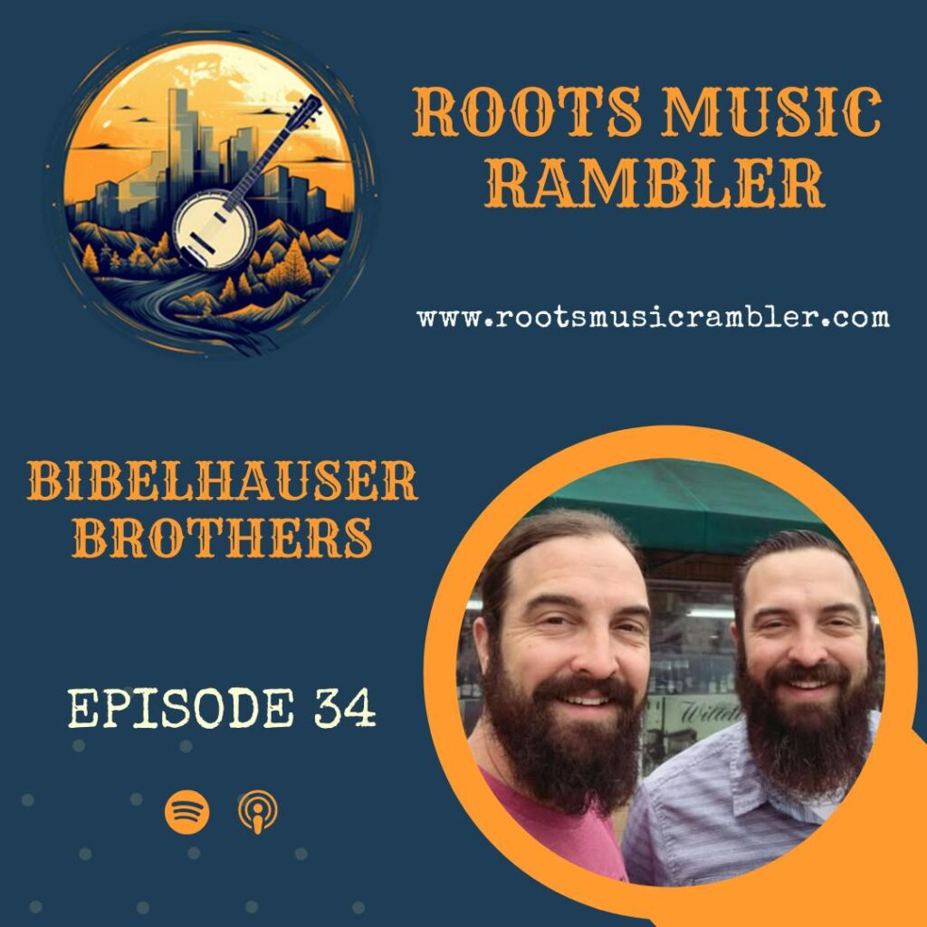 Celebrating Bluegrass, Harmony and Family with the Bibelhauser Brothers