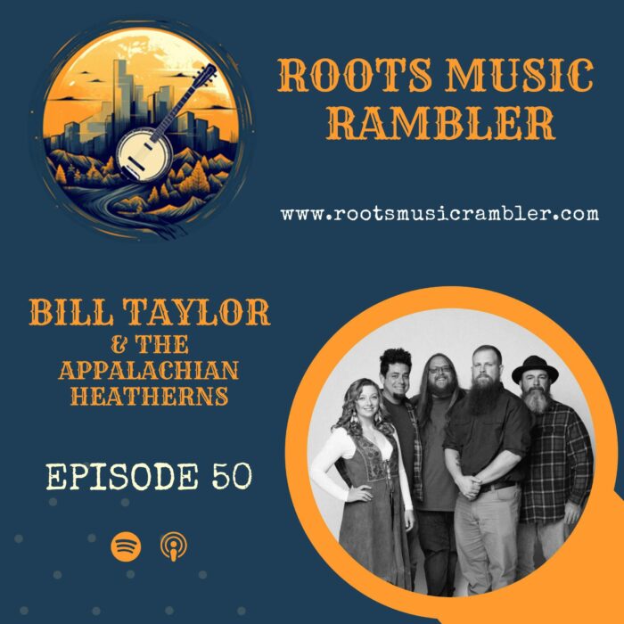 Bill Taylor and the Appalachian Heatherns talk America’s Got Talent, New Album