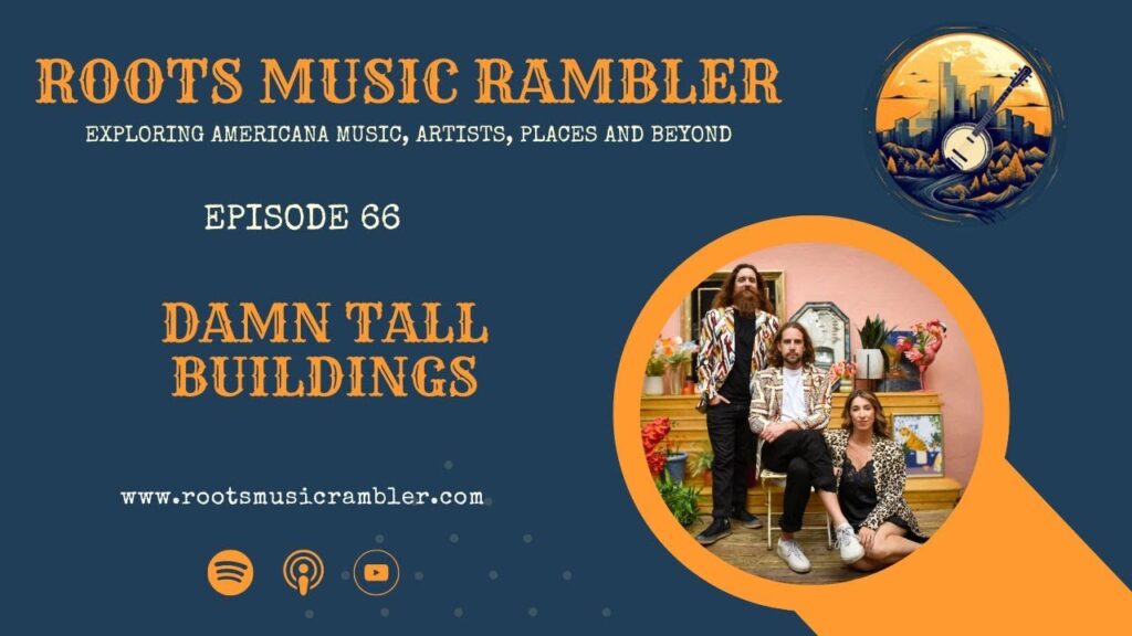 The Universe is Hungry for Brooklyn-based Bluegrass Band Damn Tall Buildings