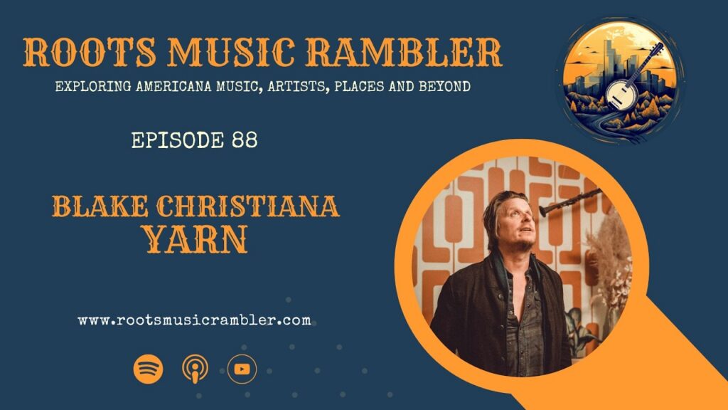 Blake Christiana talks 20-plus years of Yarn, new album and more
