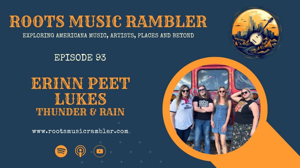 Well-travelled and settled, Erinn Peet Lukes leads Thunder & Rain to bluegrass stardom